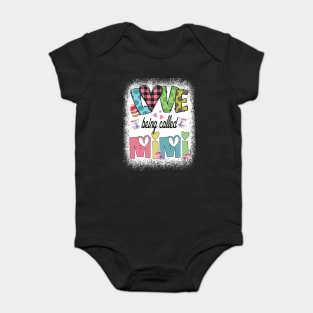 I love being called Mimi Grandmother cute gift idea Baby Bodysuit